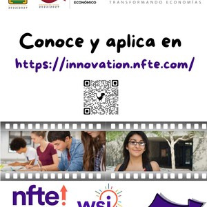 ¡Conoce NFTE y descubre nuevas oportunidades para tus ideas!
